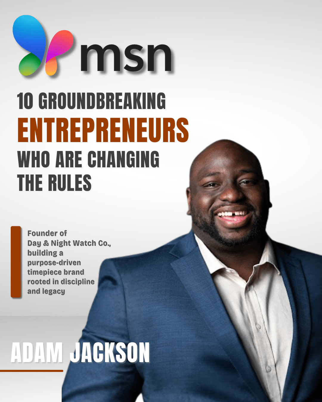 From Rule Breakers to Rule Makers Why Adam Jackson and Day and Night Watch Co. Are Rewriting the Playbook for Modern Entrepreneurs
